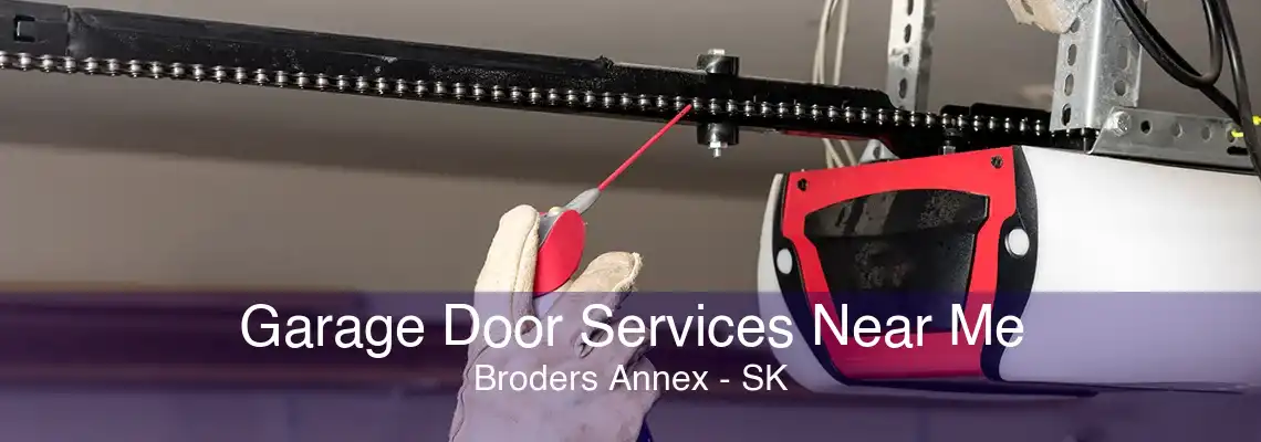 Garage Door Services Near Me Broders Annex - SK