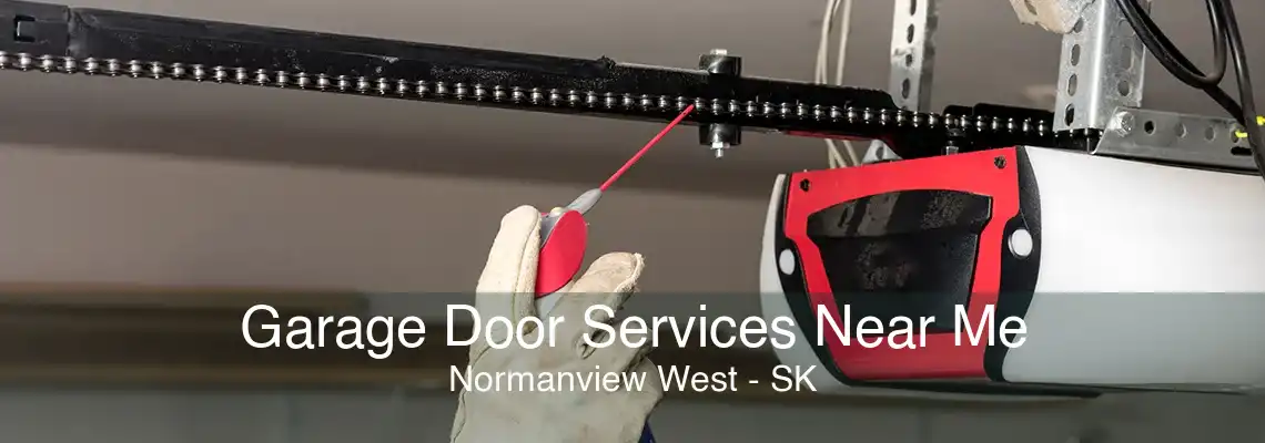 Garage Door Services Near Me Normanview West - SK
