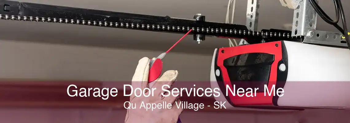 Garage Door Services Near Me Qu Appelle Village - SK