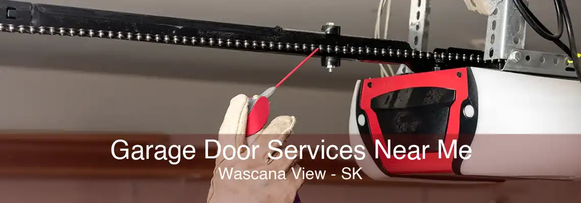Garage Door Services Near Me Wascana View - SK