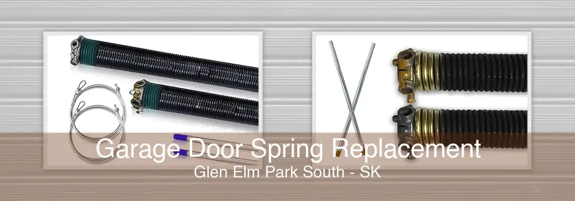 Garage Door Spring Replacement Glen Elm Park South - SK