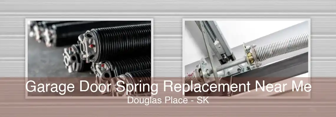 Garage Door Spring Replacement Near Me Douglas Place - SK
