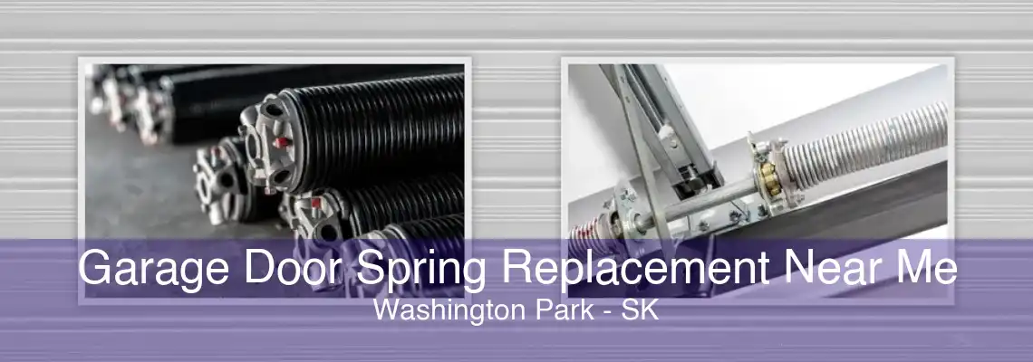 Garage Door Spring Replacement Near Me Washington Park - SK