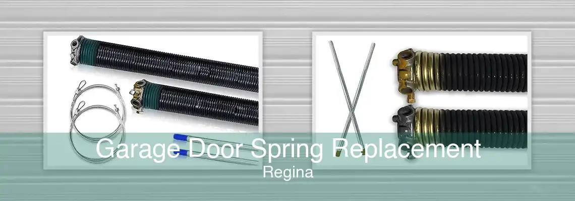 Garage Door Spring Replacement Regina