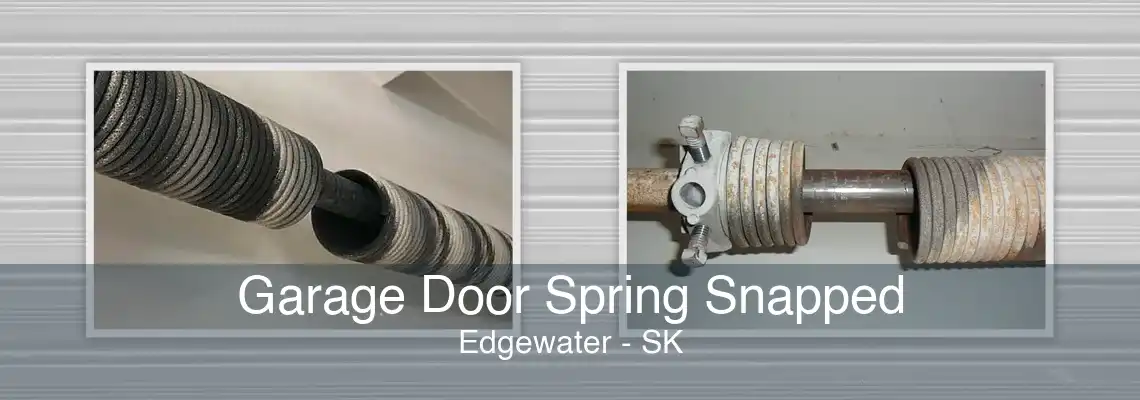 Garage Door Spring Snapped Edgewater - SK