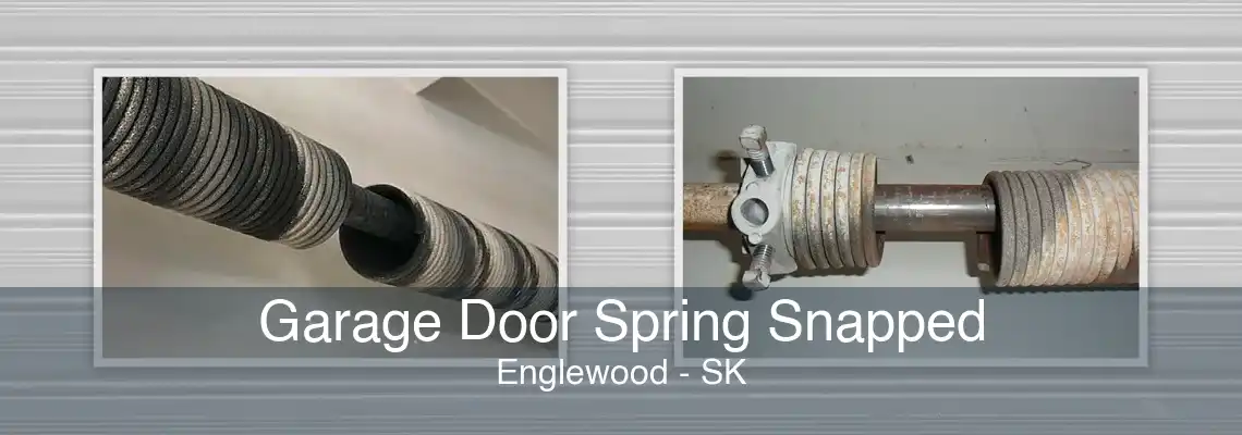 Garage Door Spring Snapped Englewood - SK