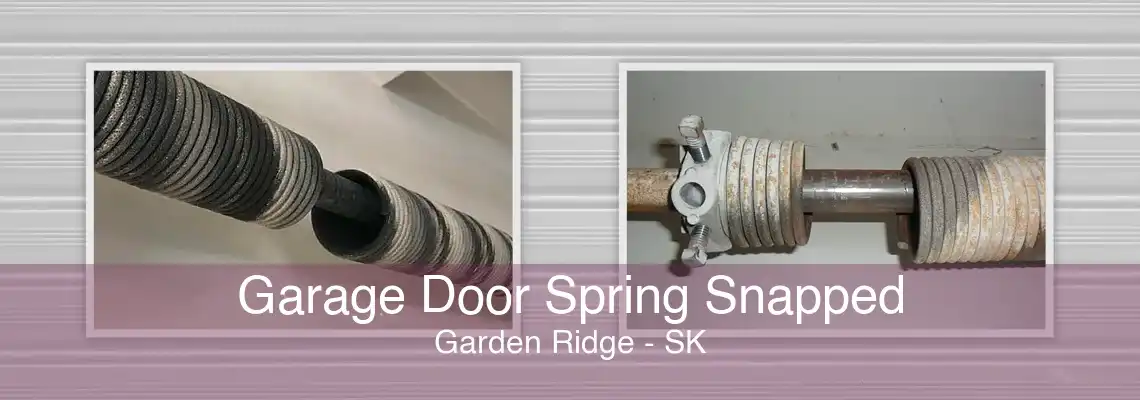 Garage Door Spring Snapped Garden Ridge - SK
