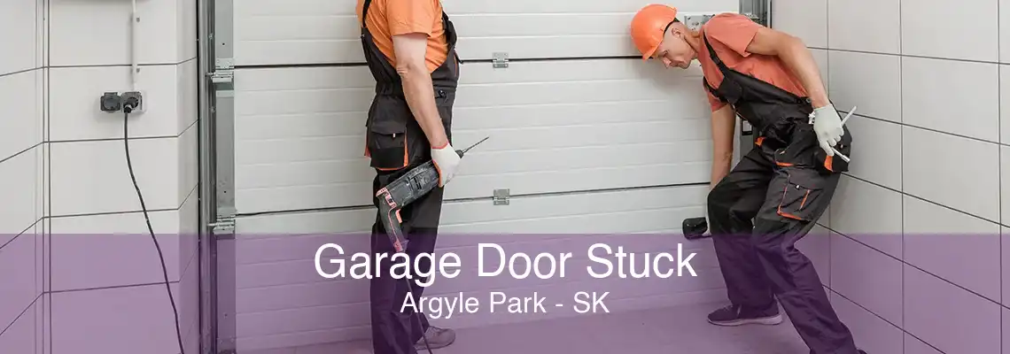 Garage Door Stuck Argyle Park - SK