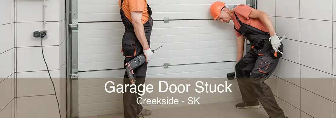 Garage Door Stuck Creekside - SK