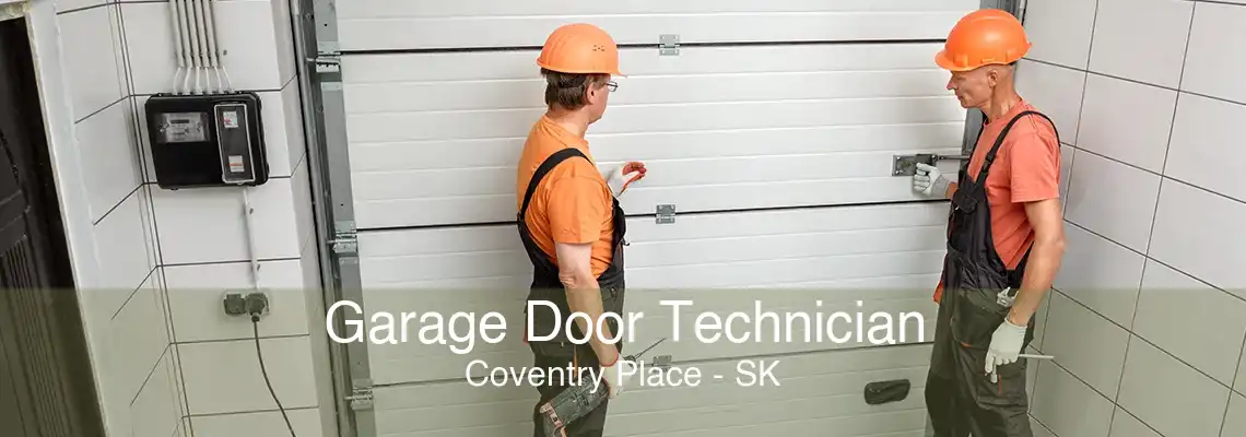 Garage Door Technician Coventry Place - SK