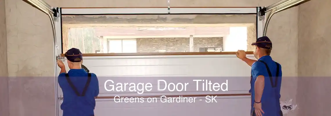 Garage Door Tilted Greens on Gardiner - SK