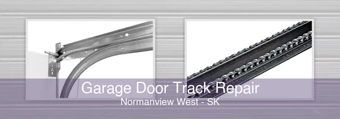 Garage Door Track Repair Normanview West - SK