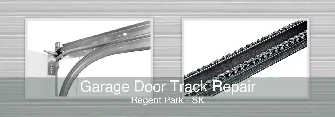 Garage Door Track Repair Regent Park - SK