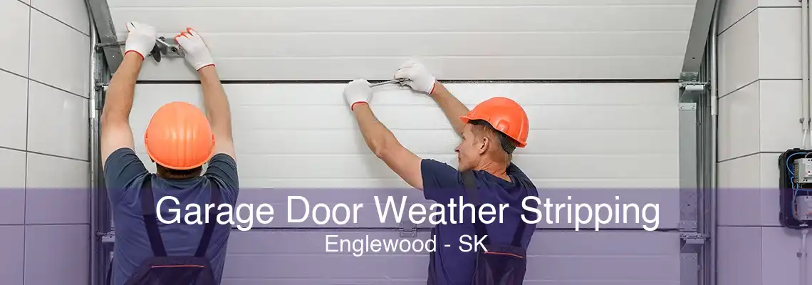 Garage Door Weather Stripping Englewood - SK