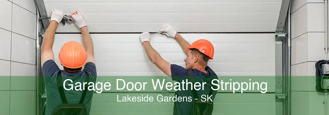 Garage Door Weather Stripping Lakeside Gardens - SK