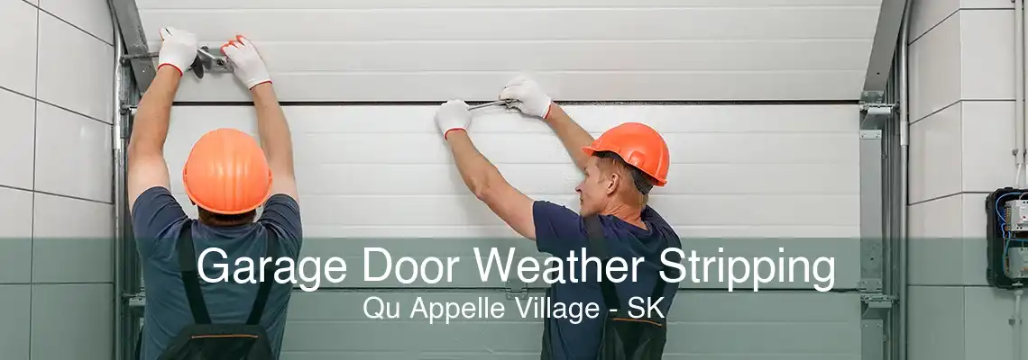Garage Door Weather Stripping Qu Appelle Village - SK