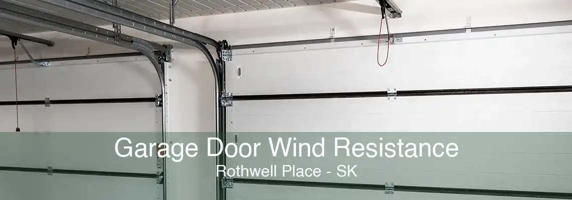 Garage Door Wind Resistance Rothwell Place - SK