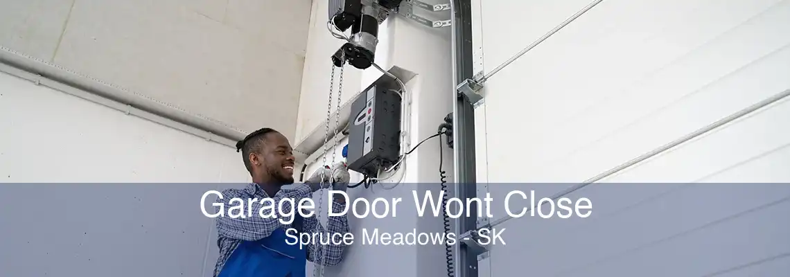 Garage Door Wont Close Spruce Meadows - SK