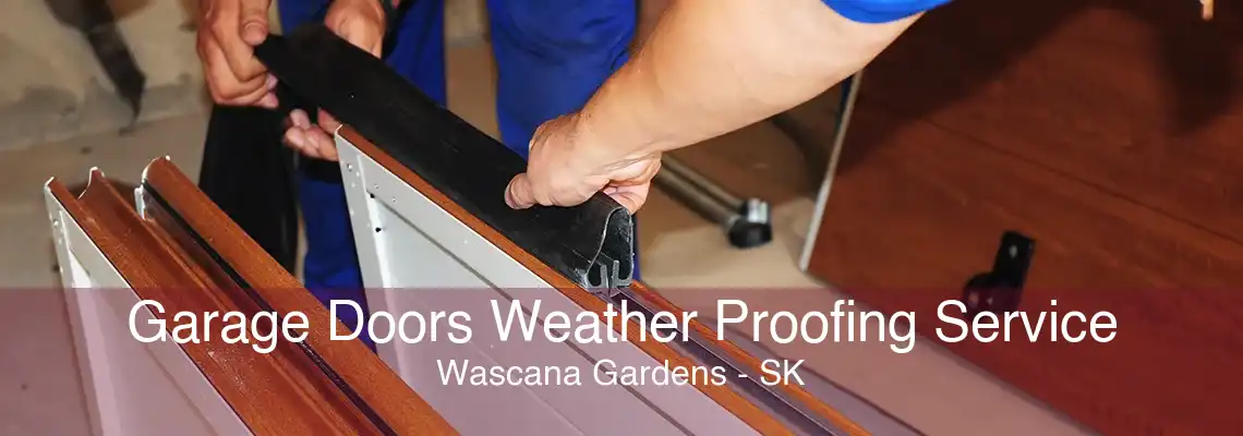 Garage Doors Weather Proofing Service Wascana Gardens - SK