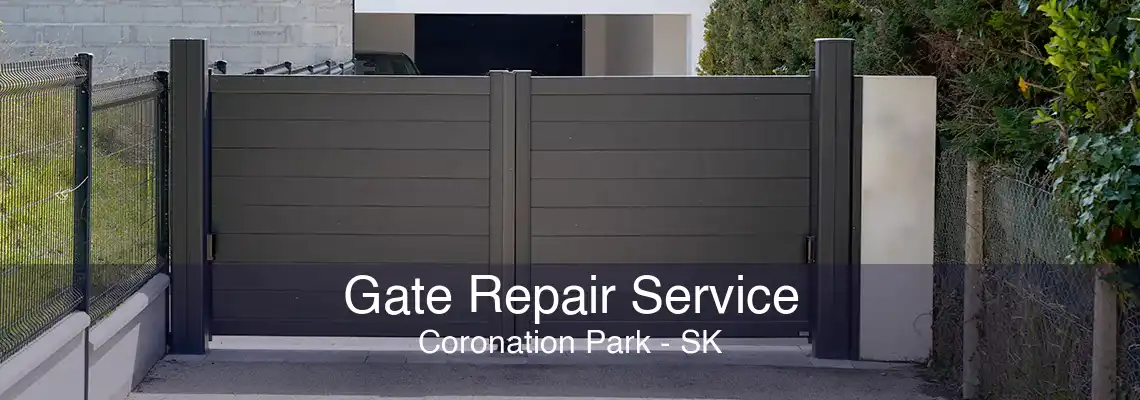 Gate Repair Service Coronation Park - SK