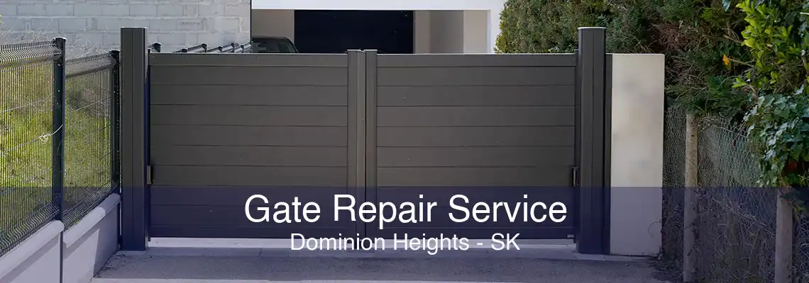 Gate Repair Service Dominion Heights - SK