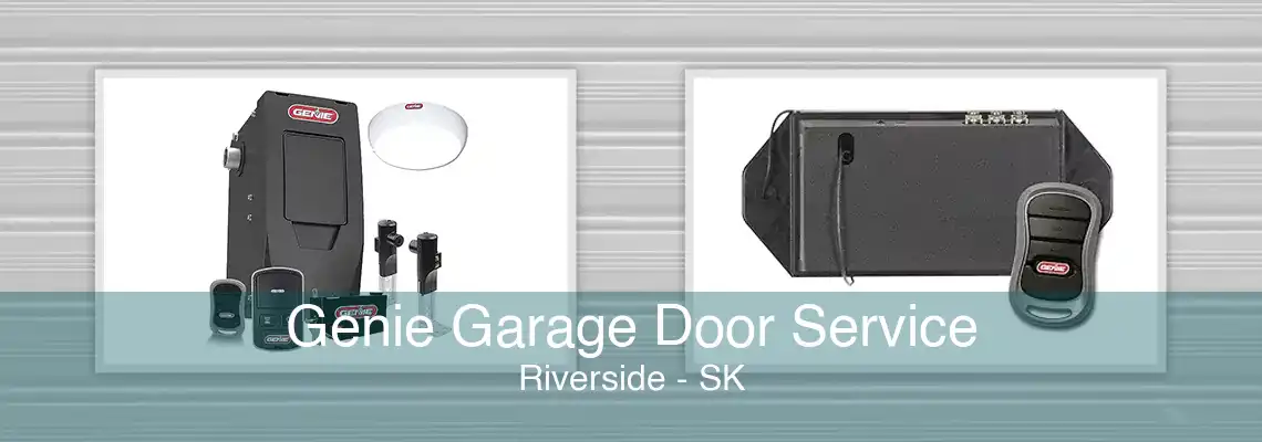 Genie Garage Door Service Riverside - SK