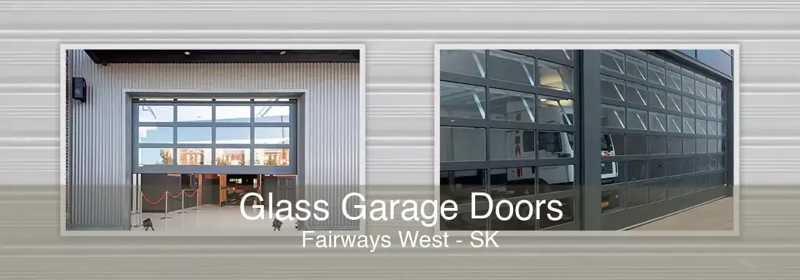 Glass Garage Doors Fairways West - SK