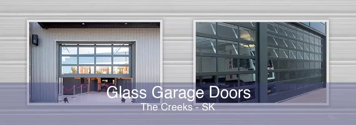 Glass Garage Doors The Creeks - SK