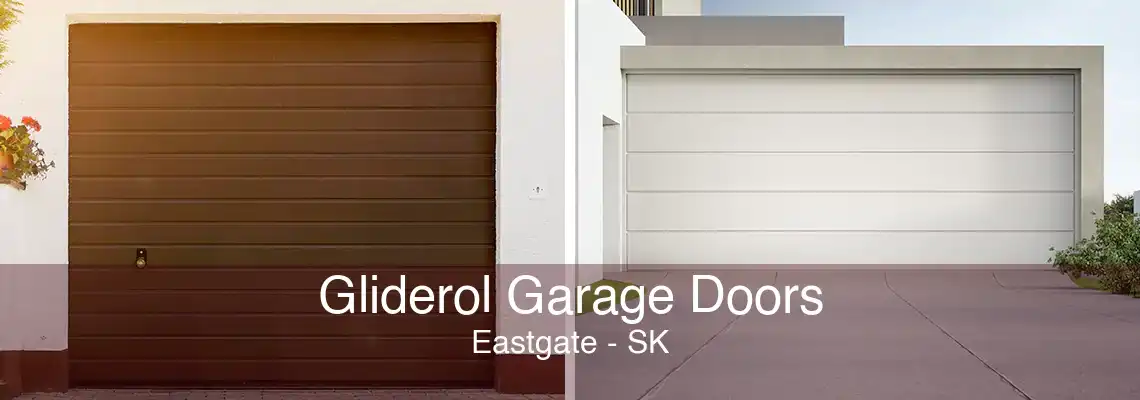 Gliderol Garage Doors Eastgate - SK