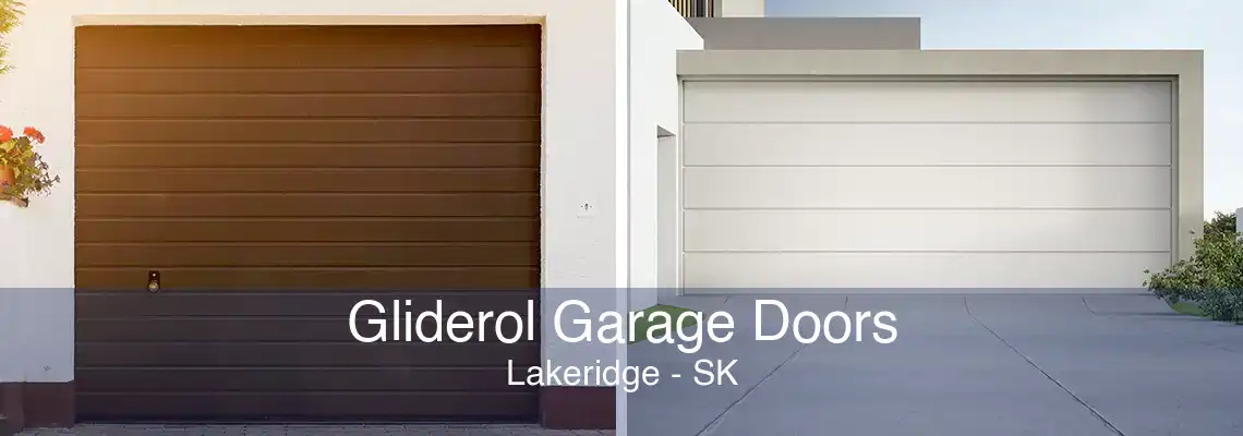 Gliderol Garage Doors Lakeridge - SK