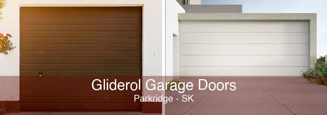 Gliderol Garage Doors Parkridge - SK