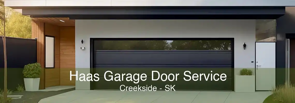 Haas Garage Door Service Creekside - SK