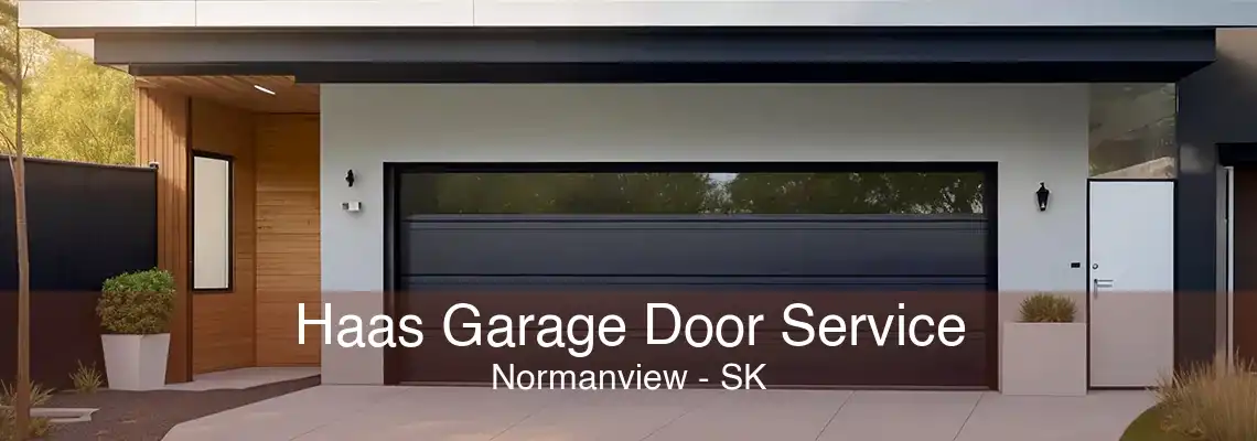 Haas Garage Door Service Normanview - SK