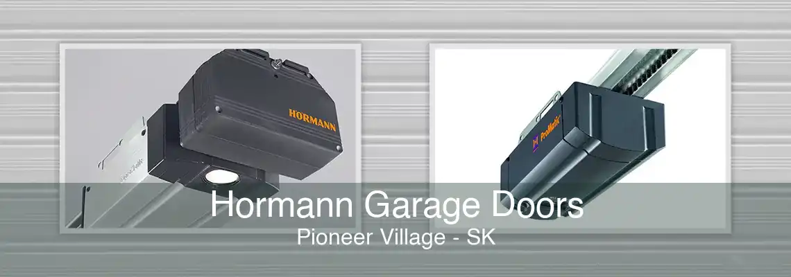 Hormann Garage Doors Pioneer Village - SK