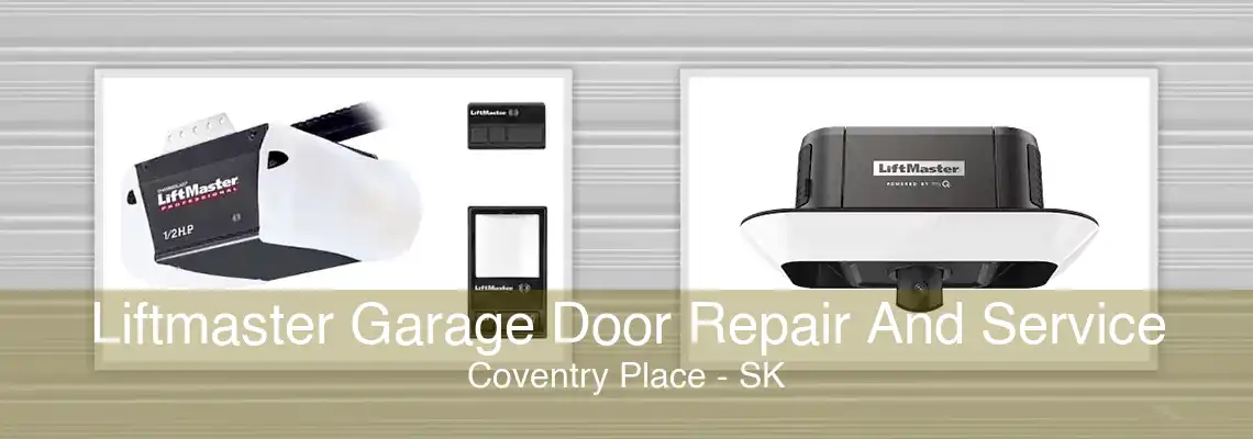 Liftmaster Garage Door Repair And Service Coventry Place - SK