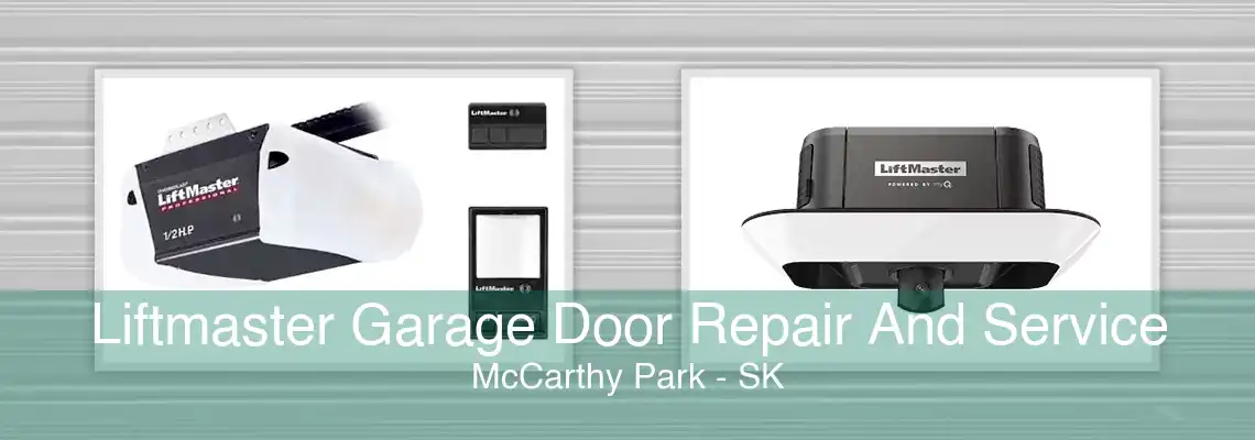 Liftmaster Garage Door Repair And Service McCarthy Park - SK