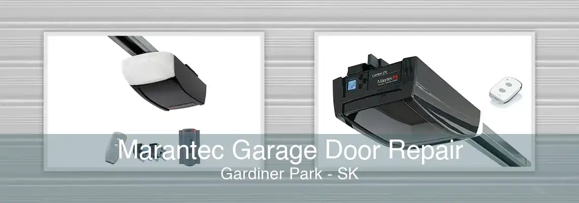 Marantec Garage Door Repair Gardiner Park - SK