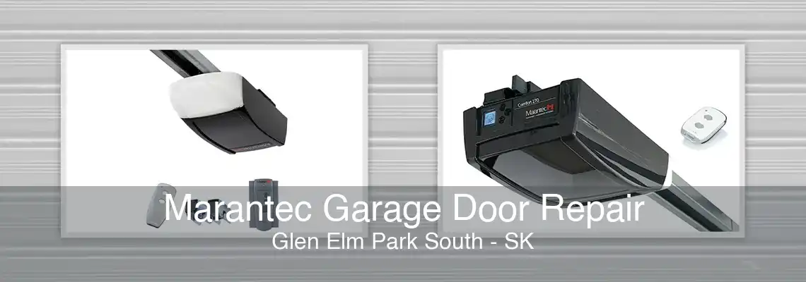 Marantec Garage Door Repair Glen Elm Park South - SK