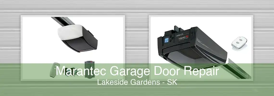 Marantec Garage Door Repair Lakeside Gardens - SK