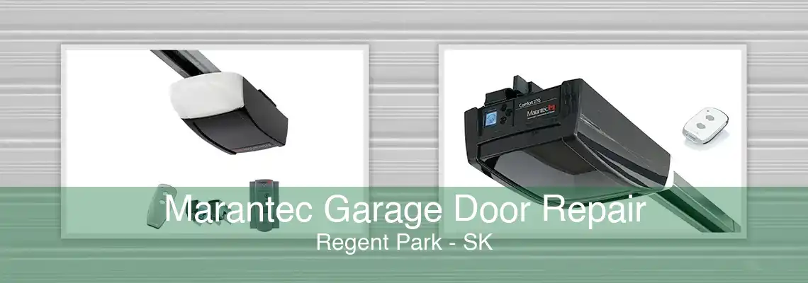 Marantec Garage Door Repair Regent Park - SK