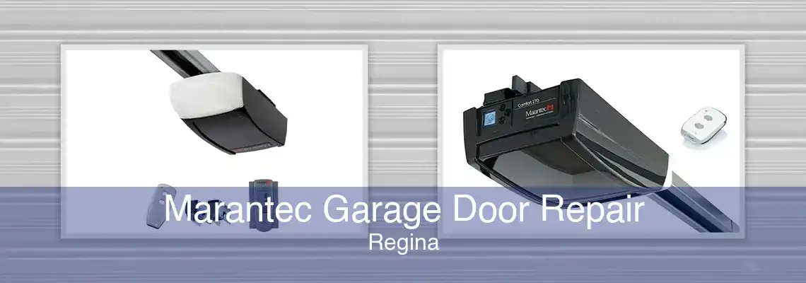 Marantec Garage Door Repair Regina