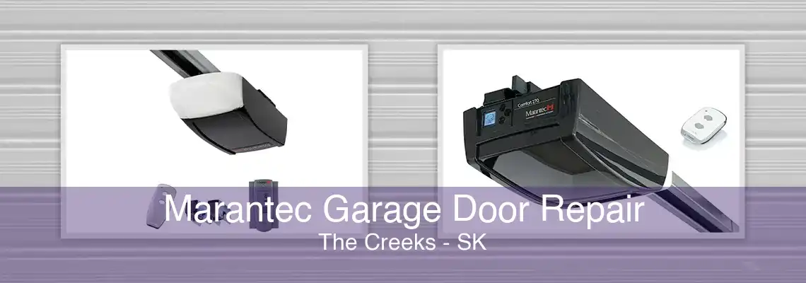 Marantec Garage Door Repair The Creeks - SK