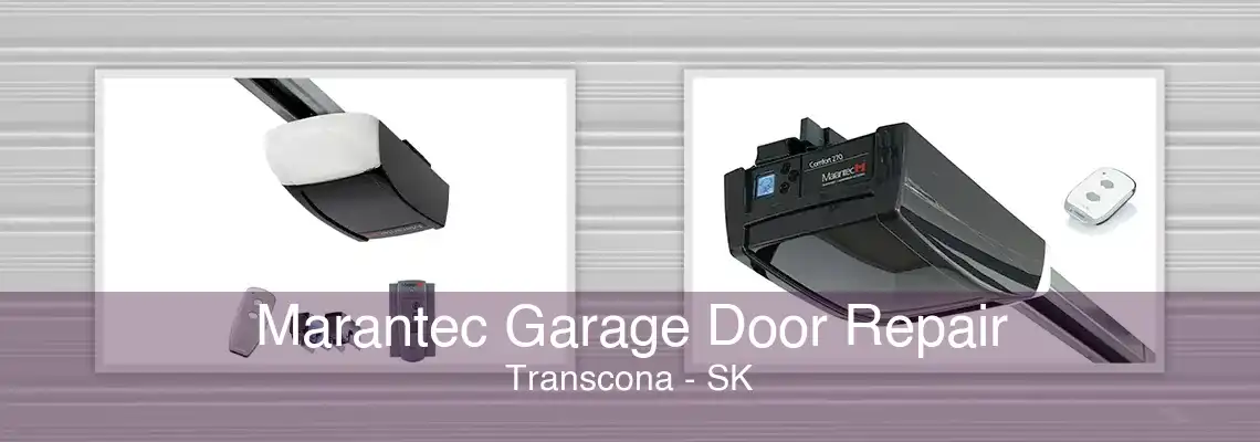 Marantec Garage Door Repair Transcona - SK