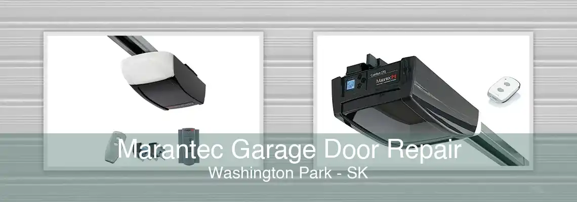 Marantec Garage Door Repair Washington Park - SK