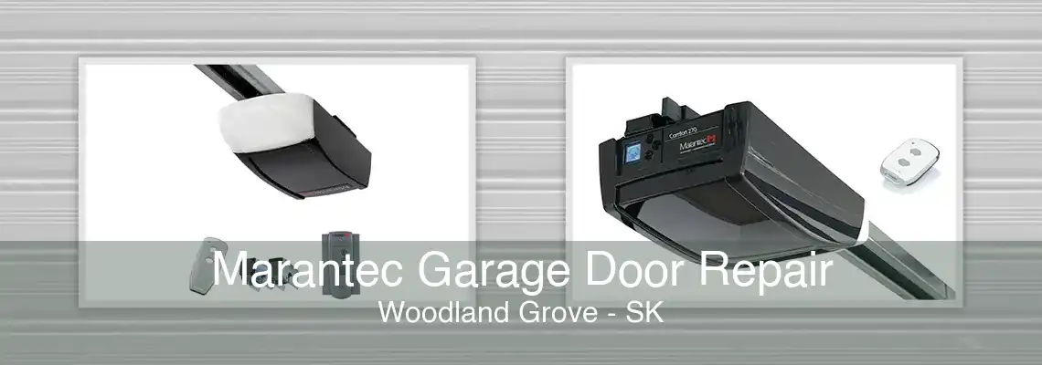 Marantec Garage Door Repair Woodland Grove - SK