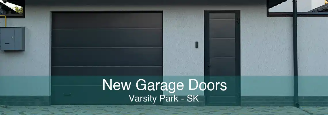 New Garage Doors Varsity Park - SK