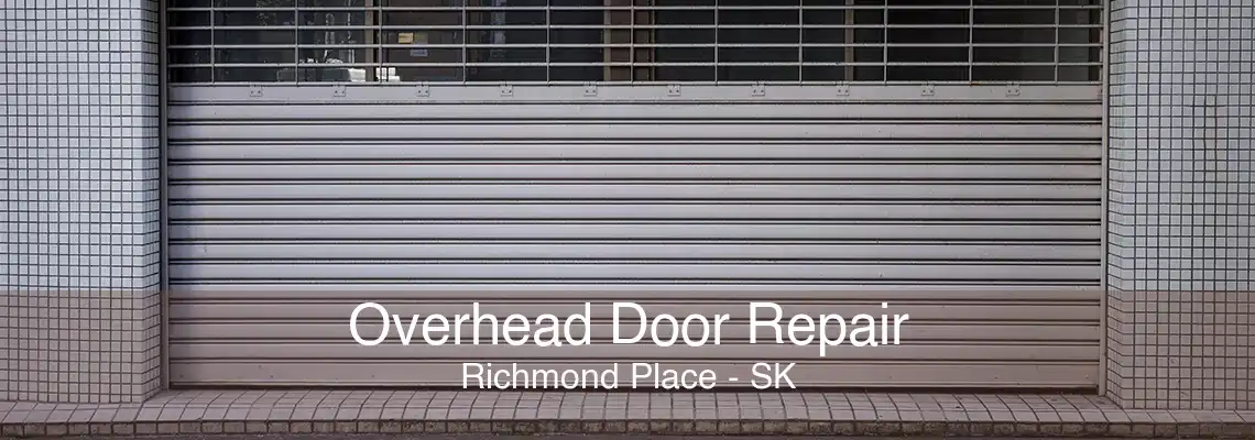 Overhead Door Repair Richmond Place - SK