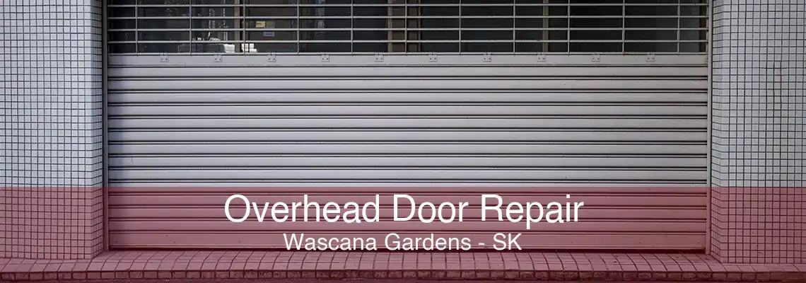 Overhead Door Repair Wascana Gardens - SK