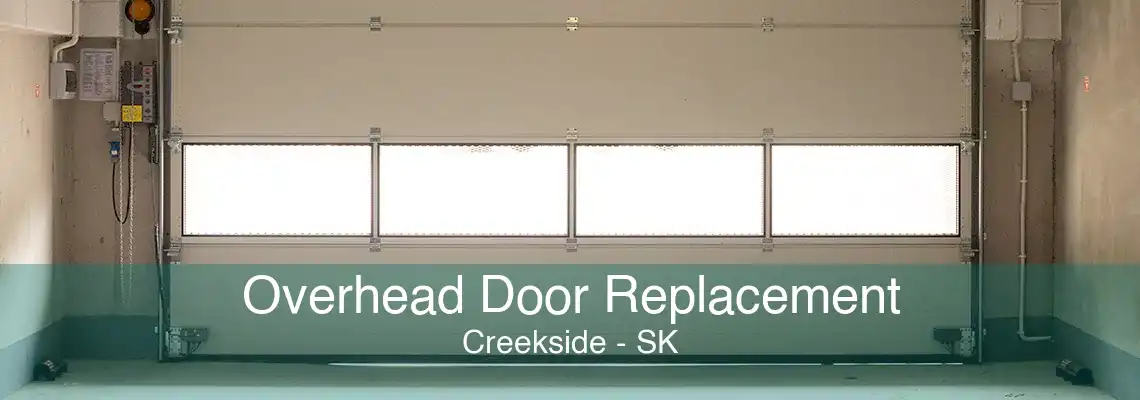 Overhead Door Replacement Creekside - SK