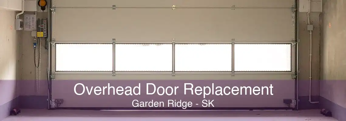 Overhead Door Replacement Garden Ridge - SK